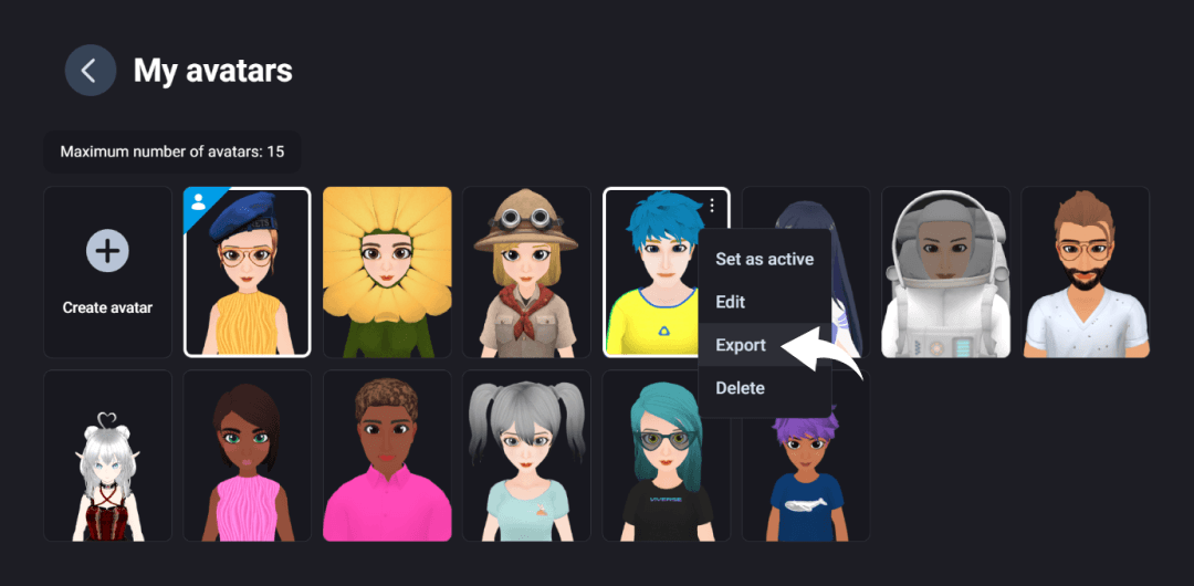 View your own 3D Avatars in one place and choose the Avatar to export.